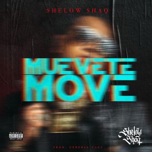 Shelow Shaq – Muevete Move